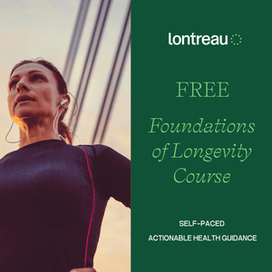 Foundations of Longevity Course - FREE - Lontreau