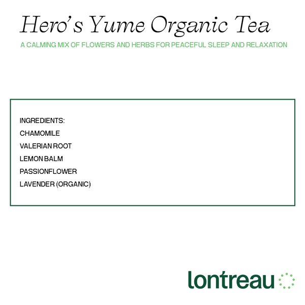 Hero’s Yume Organic Tea - Lontreau